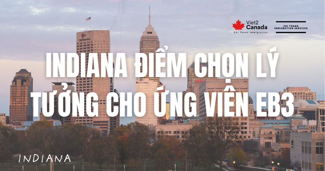 Định cư Mỹ diện EB3: Vì sao bang Indiana ngày càng được lao động phổ thông lựa chọn?